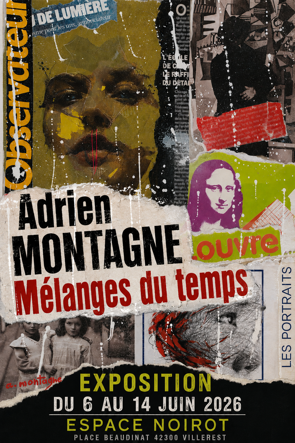 Adrien Montagne Mélanges du temps, Exposition à Villerest Adrien-Montagne-affiche-exposition